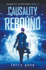 Causality Rebound af Terry Gene