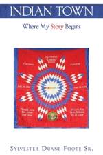 Indian Town af Sylvester Duane Foote Sr.