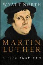 Martin Luther af Wyatt North