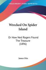 Wrecked On Spider Island af James Otis