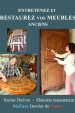 Entretenez et restaurez vos meubles anciens af Dyevre Xavier Dyevre