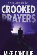 Crooked Prayers af Mike Donohue