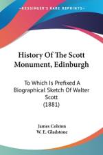 History Of The Scott Monument, Edinburgh af James Colston
