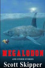 Megalodon af Scott Skipper
