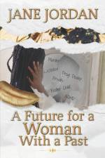A Future for a Woman With a Past af Jane Jordan