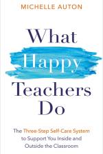 What Happy Teachers Do af Michelle Auton