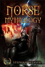 Norse Mythology af Stephan Weaver