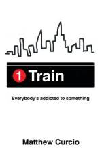 1 Train af Matthew Curcio