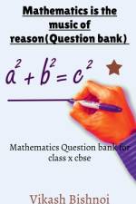 Mathematics is the music of reason (Question Bank) af Vikash Bishnoi