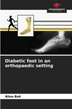 Diabetic foot in an orthopaedic setting af Aliou Bah