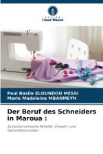 Der Beruf des Schneiders in Maroua : af Paul Basile Eloundou Messi