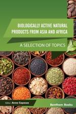 Biologically Active Natural Products from Asia and Africa: A Selection of Topics af Anna Capasso
