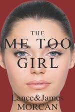 The Me Too Girl af James Morcan