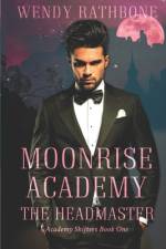 Moonrise Academy af Wendy Rathbone