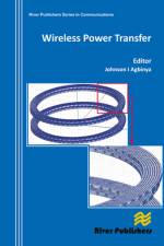 Wireless Power Transfer af Johnson I Agbinya