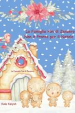 La Famiglia Pan di Zenzero Non è Pronta per il Natale af Kate Kalysh