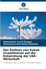 Der Einfluss von Sukuk-Investitionen auf die Entwicklung der VAE-Wirtschaft af Abdussalam Ismail Onagun