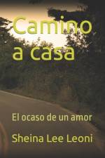 Camino a casa af Sheina Lee Leoni