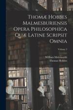 Thomæ Hobbes Malmesburiensis Opera Philosophica Quæ Latine Scripsit Omnia; Volume 3 af William Molesworth