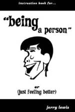 Instruction Book For...Being a Person af Jerry Lewis