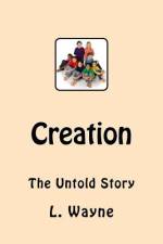 Creation af L Wayne