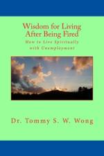 Wisdom for Living After Being Fired af Tommy S W Wong