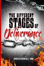 The Different Stages of Deliverance af Apostle Patricia L. Tard