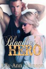 Blondie's Hero af Lily-Ann Johnson