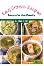 Easy Chinese Recipes af Dione Lee
