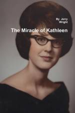 The Miracle of Kathleen af Jerry Wright
