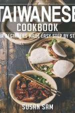 Taiwanese Cookbook af Susan Sam