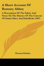 A Short Account of Romsey Abbey af Thomas Perkins