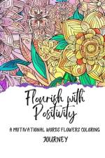 Flourish with Positivity