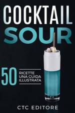 Cocktail Sour af Ctc Editore