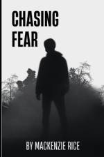 Chasing Fear af MacKenzie Rice