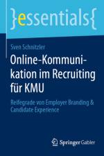 Online-Kommunikation im Recruiting für KMU af Sven Schnitzler
