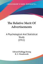 The Relative Merit Of Advertisements af Edward Kellogg Strong