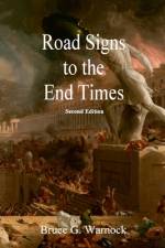 Road Signs to the End Times af Bruce Warnock