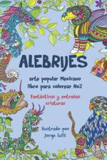Alebrijes arte popular Mexicano libro para colorear No2 af Jorge Lulic