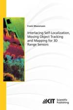 Interlacing Self-Localization, Moving Object Tracking and Mapping for 3D Range Sensors af Frank Moosmann