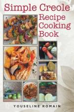Simple Creole Recipe Cooking Book af Youseline Romain