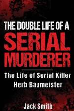 The Double Life of a Serial Murderer af Jack Smith