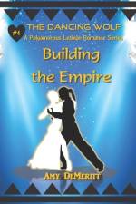 Building The Empire af Amy Demeritt