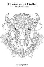 Cows and Bulls Coloring Book for Grown-Ups 1 af Nick Snels
