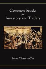 Common Stocks for Investors and Traders af James Clarence Coe