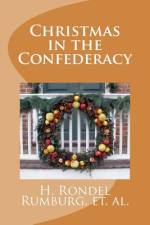 Christmas in the Confederacy af H Rondel Rumburg