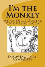 I'm the Monkey af Tammy Lawrence-Cymbalisty