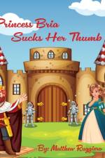 Princess Bria Sucks Her Thumb af Matthew Ruggiero