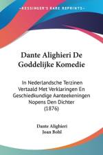 Dante Alighieri De Goddelijke Komedie af Dante Alighieri