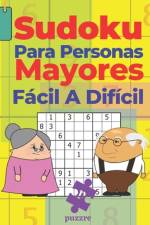 Sudoku Para Personas Mayores Fácil A Dificil af N T Loekman